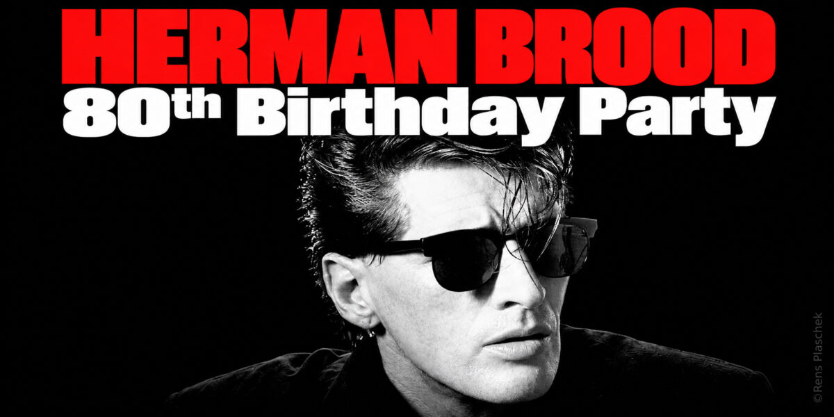 Herman Brood’s 80th Birthday Party