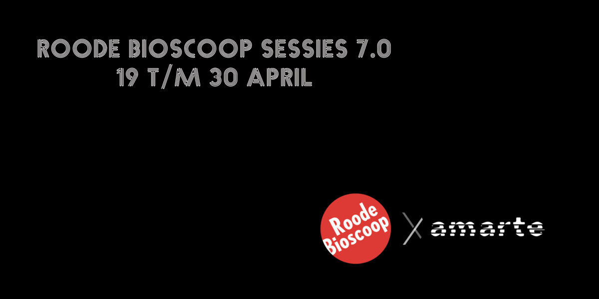 Roode Bioscoop Sessies 7.0 | RB x Amarte