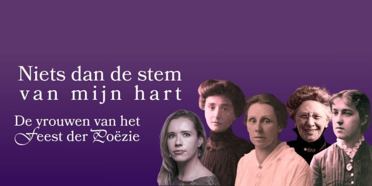 Niets dan de stem van mijn hart – de vrouwen van het Feest der Poëzie