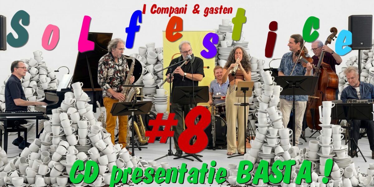 I Compani & gasten | SOLFESTICE#8